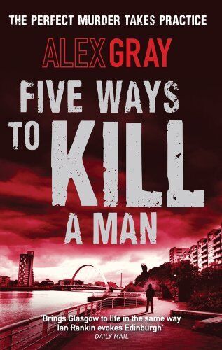 Five Ways To Kill a Man