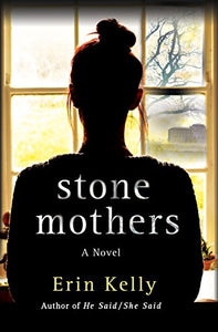 Stone Mothers : A Novel