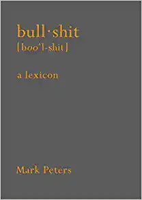 Bullshit : A Lexicon