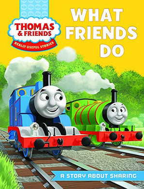 Thomas And Friends : What Friends Do - A Story About Sharing - BookMarket