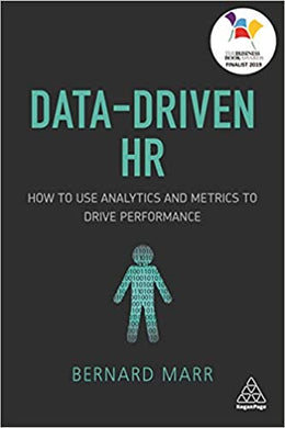 Data-Driven HR : How to Use Analytics and Metrics to Drive Performance - BookMarket