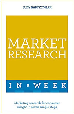 Market Research in a Week: Teach Yourself - BookMarket