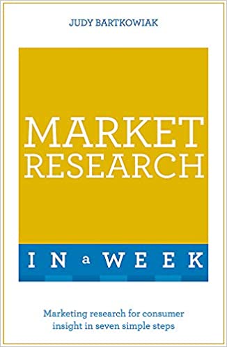 Market Research in a Week: Teach Yourself - BookMarket