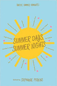 Summer Days and Summer Nights : Twelve Summer Romances