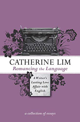 Romancing the Language : A Writer's Lasting Love Affair with English - BookMarket