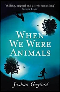 When We Were Animals /Bp - BookMarket