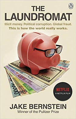 The Laundromat : Inside the Panama Papers Investigation of Illicit Money Networks and the Global Elite - BookMarket