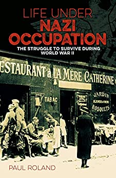 Life Under Nazi Occupation