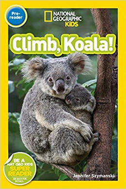 Nat Geo Readers Climb, Koala - BookMarket
