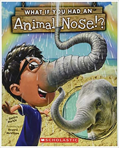 What If You Had An Animal Nose'