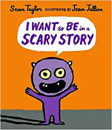 I Want To Be In A Scary Story
