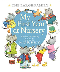 Large Family: My First Year At Nursery - BookMarket