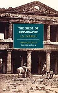 The Siege Of Krishnapur : Winner of the Booker Prize