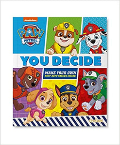 Paw Patrol Ruff Rescue You Decide