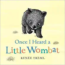 Once I Heard A Little Wombat