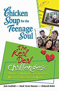 Chicken Soup for the Teenage Soul: The Real Deal Challenges
