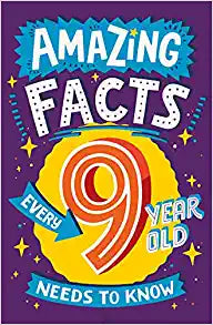 Amazing Facts Every 9 Year Old Needs To Know