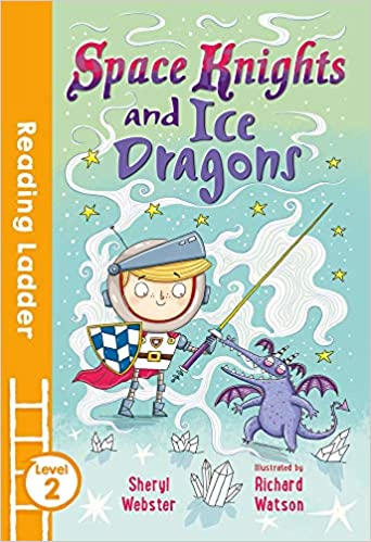 Reading Ladder 2 Space Knights & Ice Dragons - BookMarket