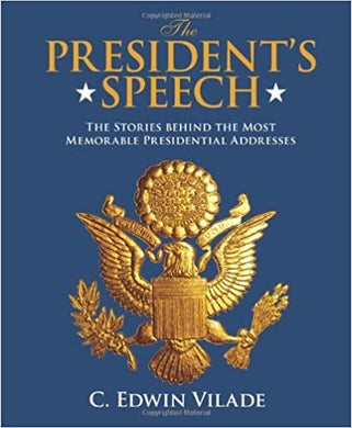 President'S Speech: Stories Behind The Most Memorable Presidential Addresses - BookMarket