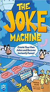 The Joke Machine: Create Your Own Jokes and Become Instantly Funny! Paperbac