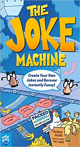 The Joke Machine: Create Your Own Jokes and Become Instantly Funny! Paperbac