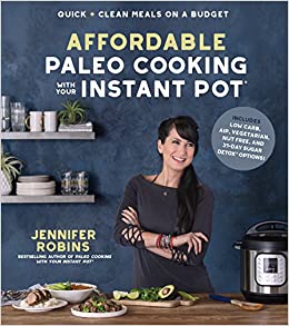 Your Instant Pot: Affordable Paleo  /T