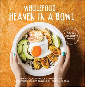 Wholefood Heaven In A Bowl /H - BookMarket