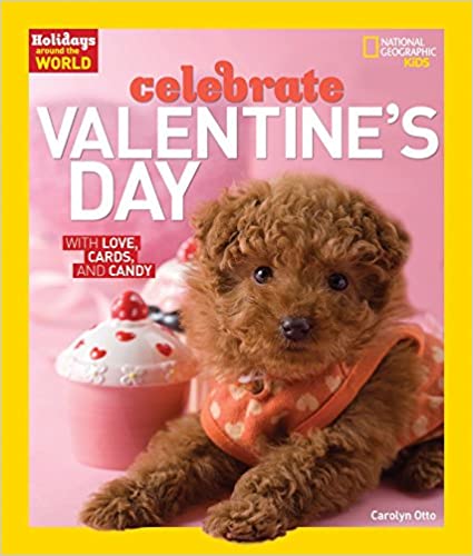 Nat Goe Kids :Holidays Around World: Valentine'S Day - BookMarket