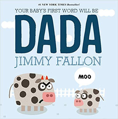Your Baby's First Word Will Be Dada - BookMarket