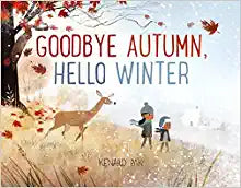 Goodbye Autumn, Hello Winter