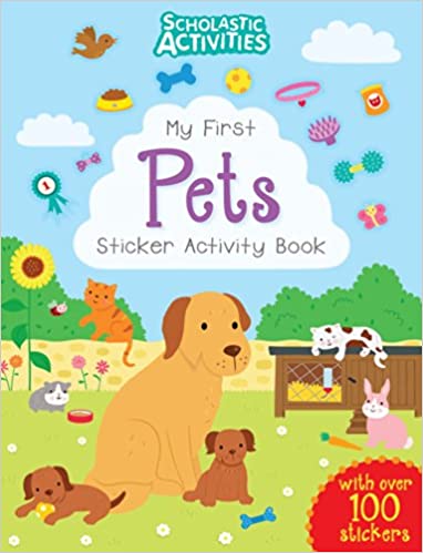 My First Pets Sticker Activity Book (Scholastic Activities) Paperback