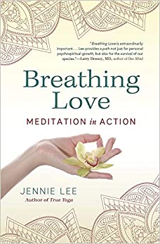 Breathing Love : Meditation in Action
