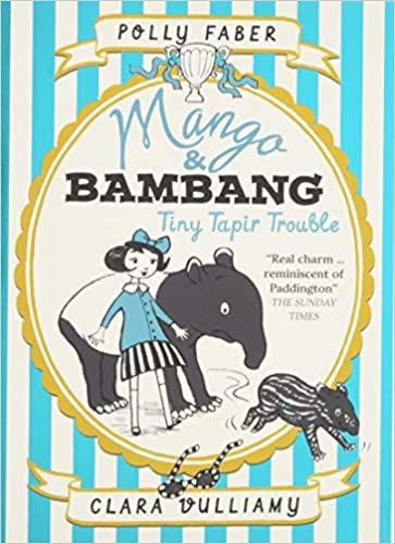 Mango & Bambang 03 Tiny Tapir Trouble - BookMarket