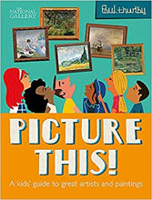 Load image into Gallery viewer, Picture This: Kids&#39; Guide To National Gallery - BookMarket
