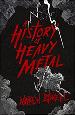 A History of Heavy Metal : 'Absolutely hilarious' - Neil Gaiman - BookMarket