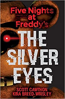Five Nights At Freddys: Silver Eyes - BookMarket