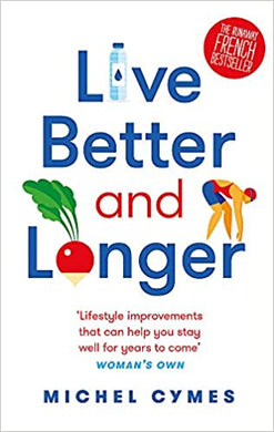 Live Better And Longer /P - BookMarket