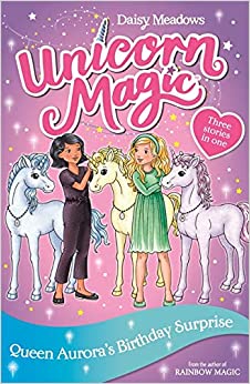Unicornmagics03: Queen Aurora'S Birthday