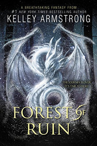 Forest of Ruin : Book 3 in the Age of Legends Trilogy