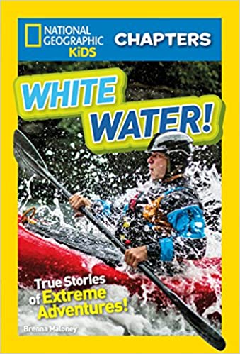 Nat Geo Kids Chapters : White Water! - BookMarket