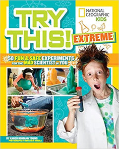 Try This Extreme: 50 Fun Safe Experiment - BookMarket