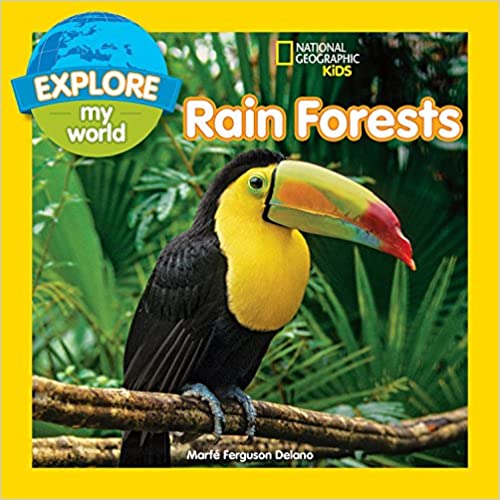 Nat Geo Kids : Explore My World Rain Forests - BookMarket