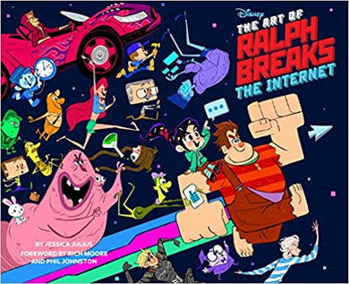 The Art of Ralph Breaks the Internet: Wreck-It Ralph 2 - BookMarket