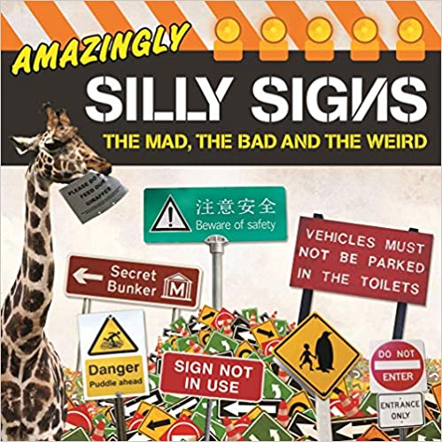 Amazingly Silly Signs /P - BookMarket
