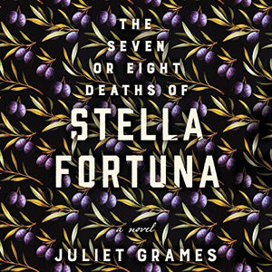 Seven Or Eight Deaths Of Stella Fortuna - BookMarket