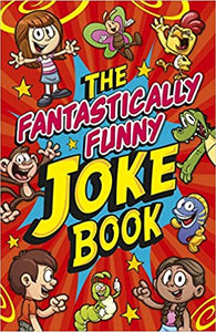 The Fantastically Funny Joke Book