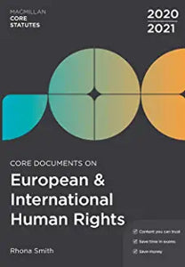 Core Documents on European and International Human Rights 2020-21