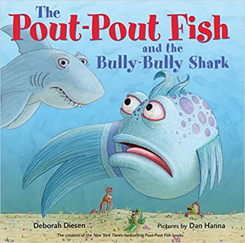 Pout-Pout Fish & Bully-Bully Shark