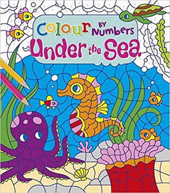 Colour By Numbers: Under Sea - BookMarket