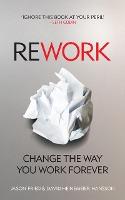 ReWork : Change the Way You Work Forever - BookMarket